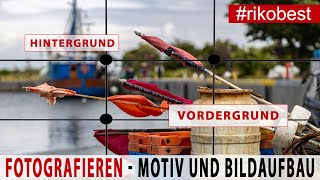 Fotografieren lernen - richtiger Bildaufbau - Motive finden - richtige Perspektive und Brennweite screenshot 5