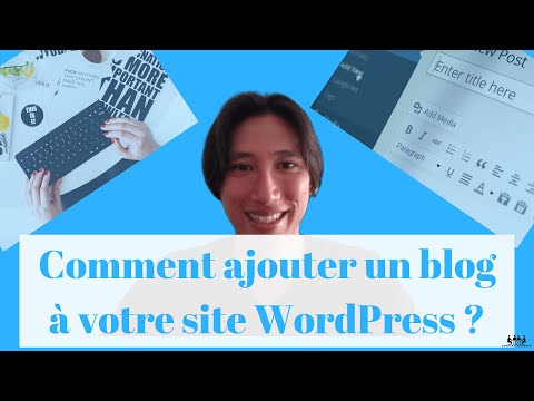 Comment mettre un blog sur votre site WordPress ? 🖌📝