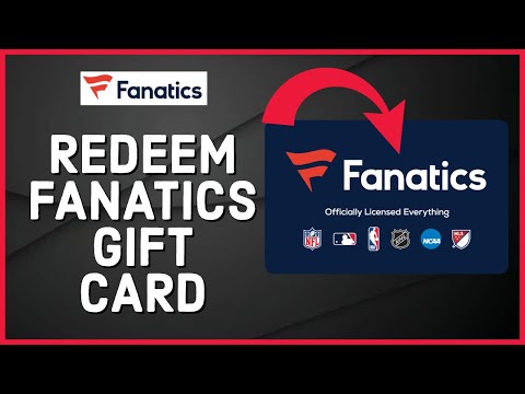 How to Redeem Fanatics Gift Card Online? Use Fanatics Gift Card 2022