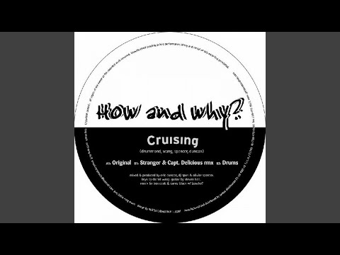 How & Why? — Cruising (Original)