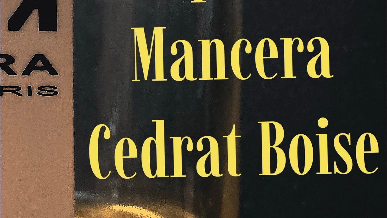 YVNK Reviews: Mancera Cedrat Boise (Notes, Performance, Vibe)