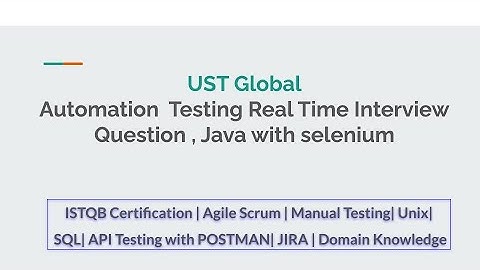 UST Global Automation Testing Interview Question Java with Selenium