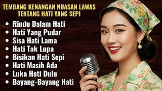 Download Lagu POP LAWAS TEMBANG HATI 🎶 | KOLEKSI LAGU NOSTALGIA PALING MENYENTUH RASA DAN KENANGAN 💔✨ MP3 Download Lagu POP LAWAS TEMBANG HATI 🎶 | KOLEKSI LAGU NOSTALGIA PALING MENYENTUH RASA DAN KENANGAN 💔✨ MP3