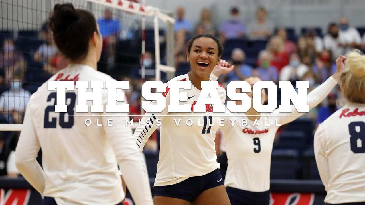 The Season Ole Miss Volleyball Limitless 2021 Youtube