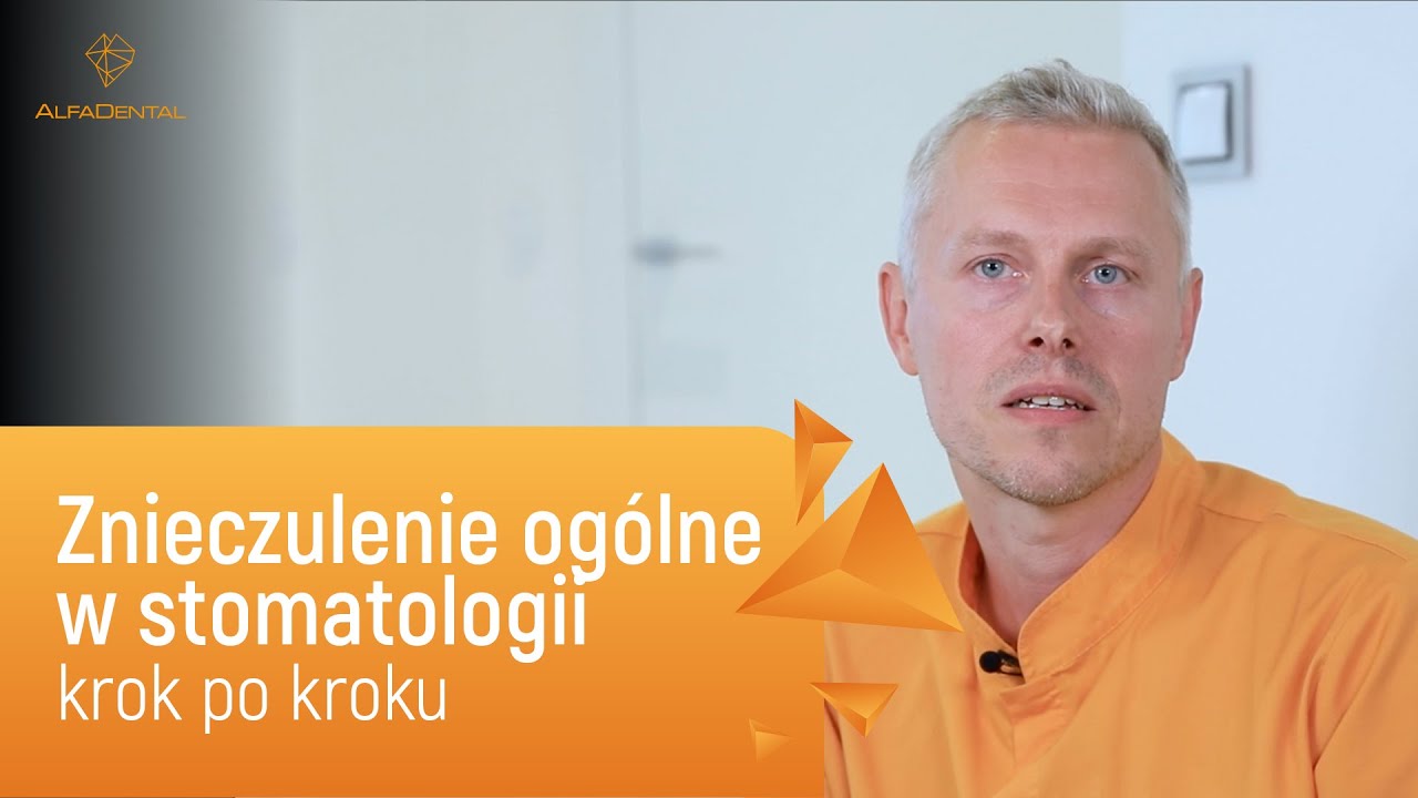 Leczenie stomatologiczne w znieczuleniu ogólne krok po kroku - Alfa Dental Olsztyn