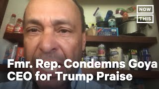 Former Rep. Gutiérrez Calls for Goya Boycott | NowThis