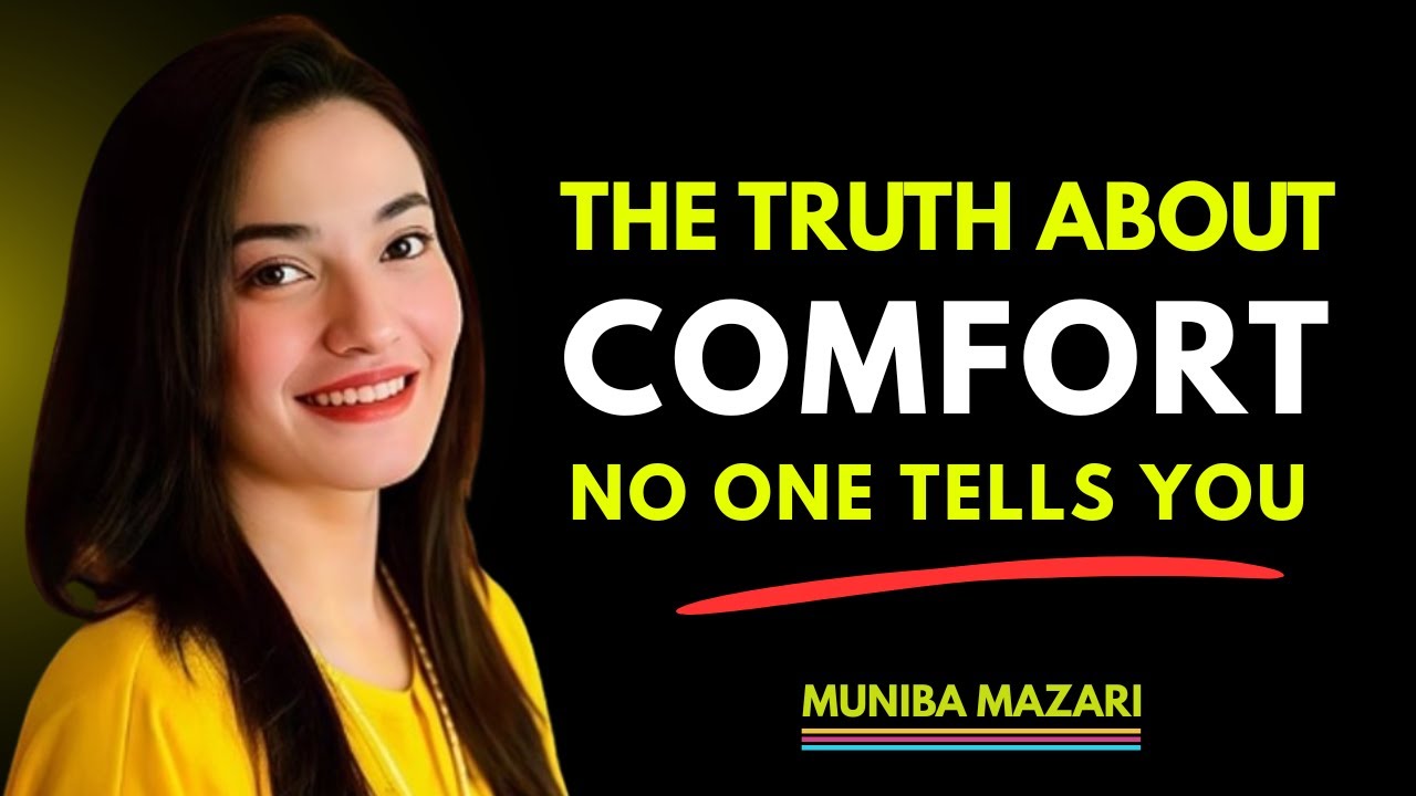 THE HIDDEN COST OF COMFORT || MUNIBA MAZARI || 