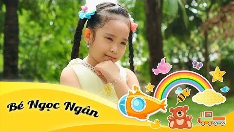 Nhạc thiếu nhi | Bé Ngọc Ngân | Đá Dế