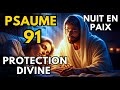 Dormir en Paix avec le Psaume 91 – Prière de Protection Divine Nocturne 🌙