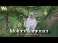 Lia marhamah  mohon ampunan  official music 