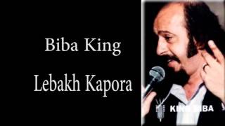 Lebakh Kapora  Biba King