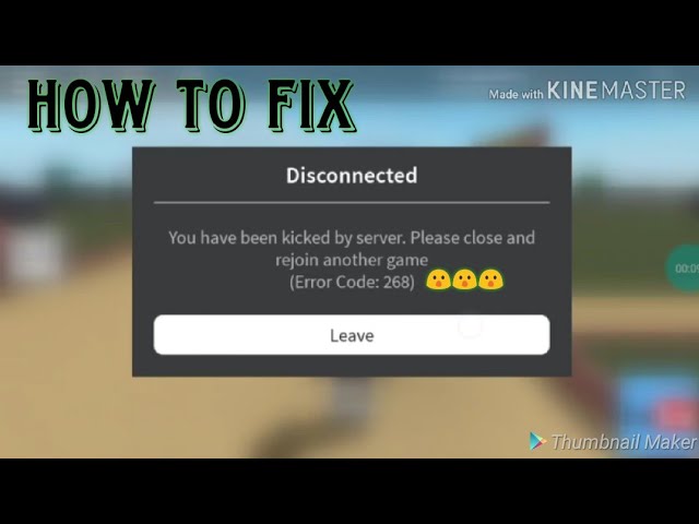 How To Fix Error Code 268 Kicked Out Of Server In Roblox On Android Youtube - error code 268 roblox solution