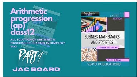 # 4 Arithmetic progression class 12th Business Mathematics .[ jac board ] chapter -1 (eg no 6&7)