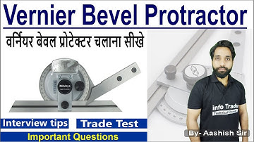 Vernier Bevel Protractor full Concept || All Technical Exam Important Topic