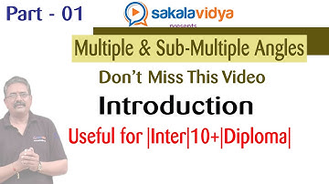 MULTIPLE & SUBMULTIPLE ANGLES PART   1