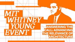 Answering the Call: Advancing the Relevance of Architecture