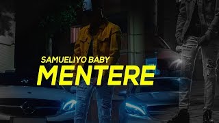 SAMUELIYO BABY - MENTERE (VIDEO OFICIAL) 4K chords