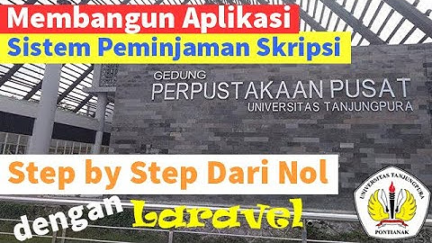 Sistem Informasi : Sistem Peminjaman Skripsi (SIPASI) Berbasis Web dengan Laravel