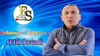 Bekmurod Jo'rayev O'tib ketadi (премьера 2022)