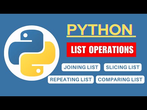 Python List Operation | Joining List | Repeating List | Slicing List | Comparing List
