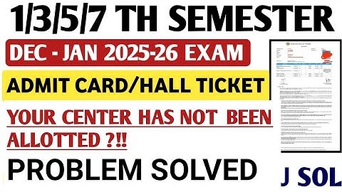 How to Fix DU SOL Admit Card ‘Center Has Been Not Allotted’ Problem | 3rd 5th 7th & 1st Semester2025
