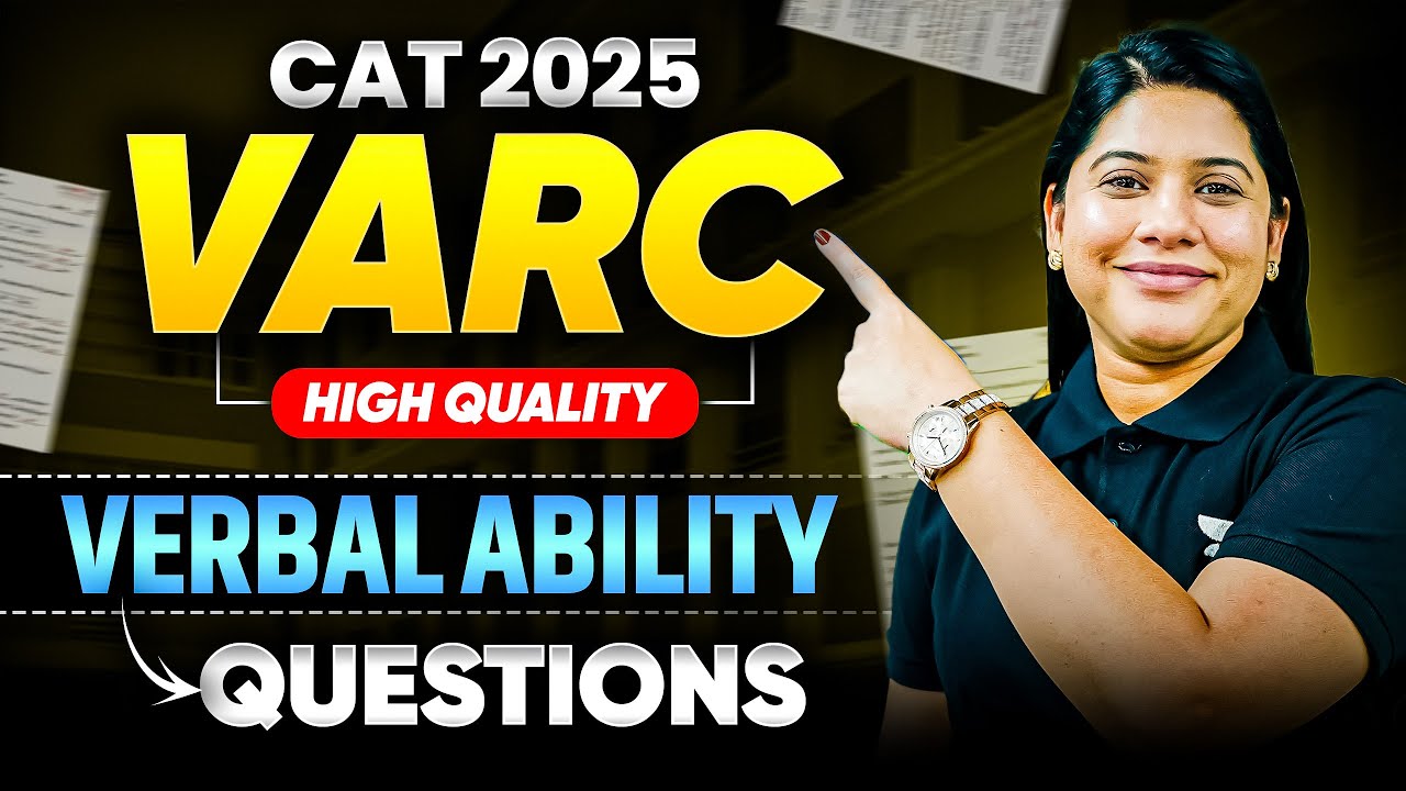 CAT 2025 VARC | High Quality Verbal Ability Questions in One Shot ...