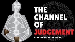 The Channel of Judgement - Gate 58 and Gate 18