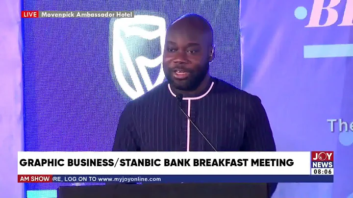 Graphic Business / Stanbic Bank Breakfast Meeting  - AM Show on Joy News