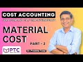 Material Costing | Part-2 | Cost Accounting #materialcosting #materialcost #costaccounting