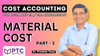 Material Costing | Part-2 | Cost Accounting #materialcosting #materialcost #costaccounting