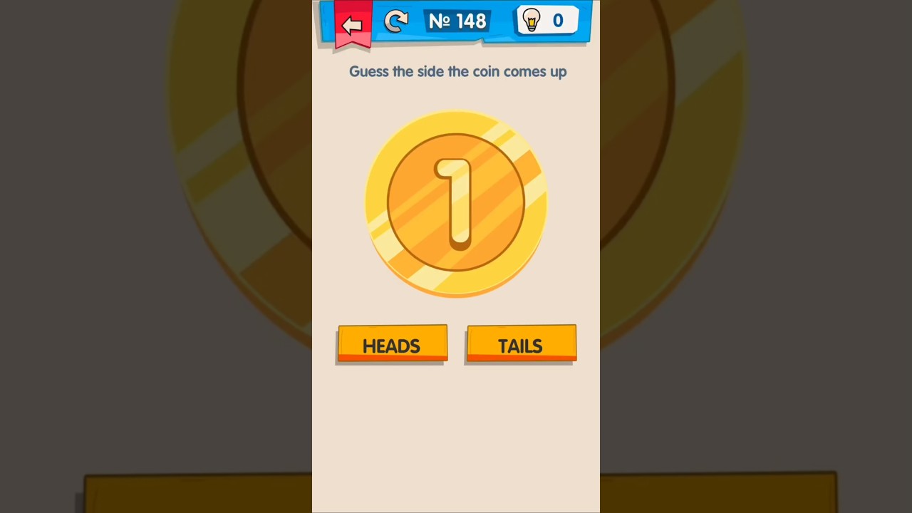 IQ Boost level 148 | Guess the side coin comes up 