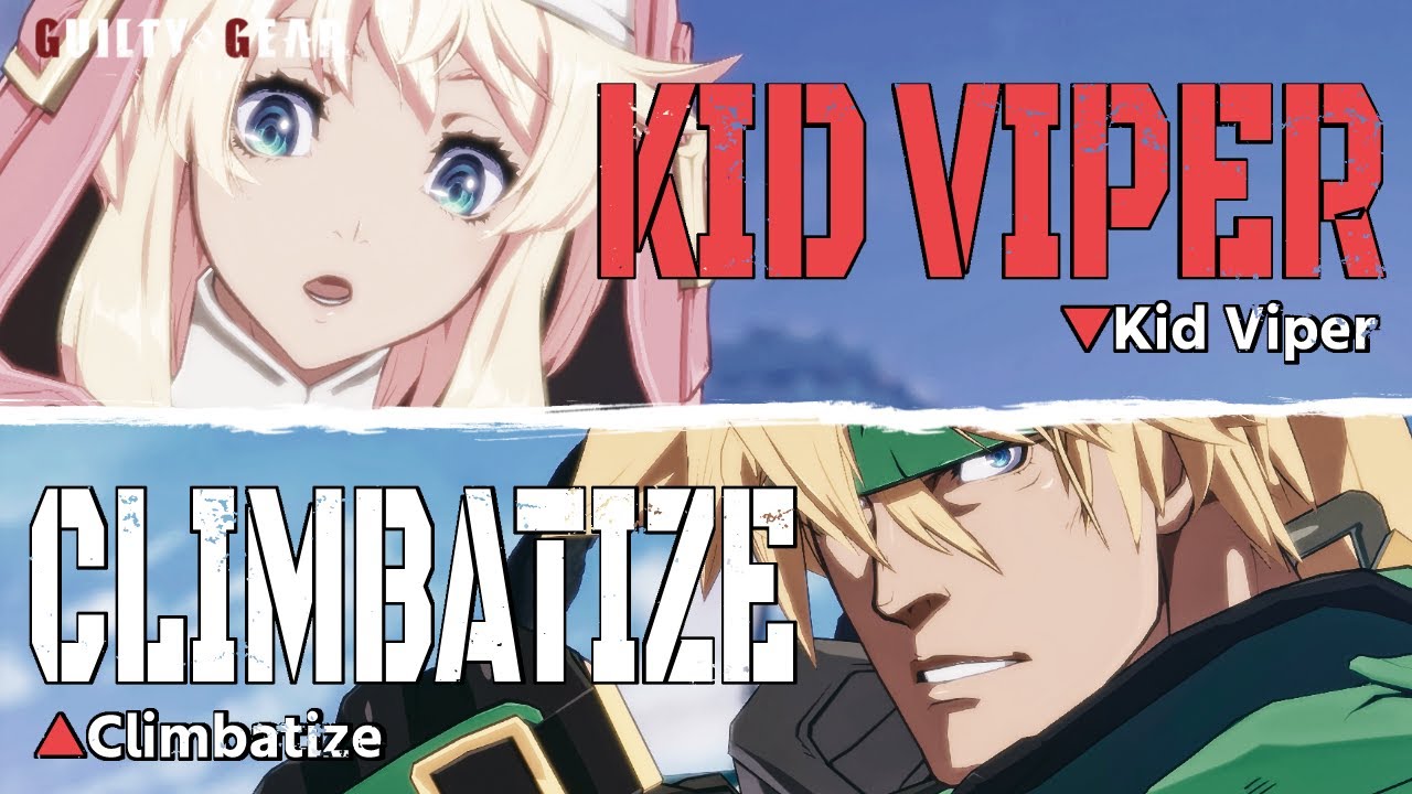【GGST】Climbatize(Sol) vs Kid Viper(Bridget) High Level Gameplay【Guilty Gear Strive】【Steam/60FPS】