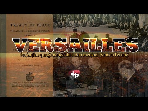 Video: Apa arti penting dari penolakan Perjanjian Versailles?