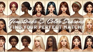 The Best Gemstones to Enhance Your Color Season