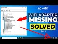 Wi-Fi Adapter Missing Problem Windows 10 ||💥 Fix WiFi || Part-1