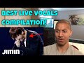 Jimin Best Live Vocals Compilation Reaction!! BIAS WARNING!