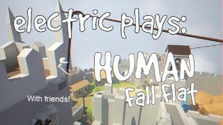 HUMANS FALLING FLAT (full stream)