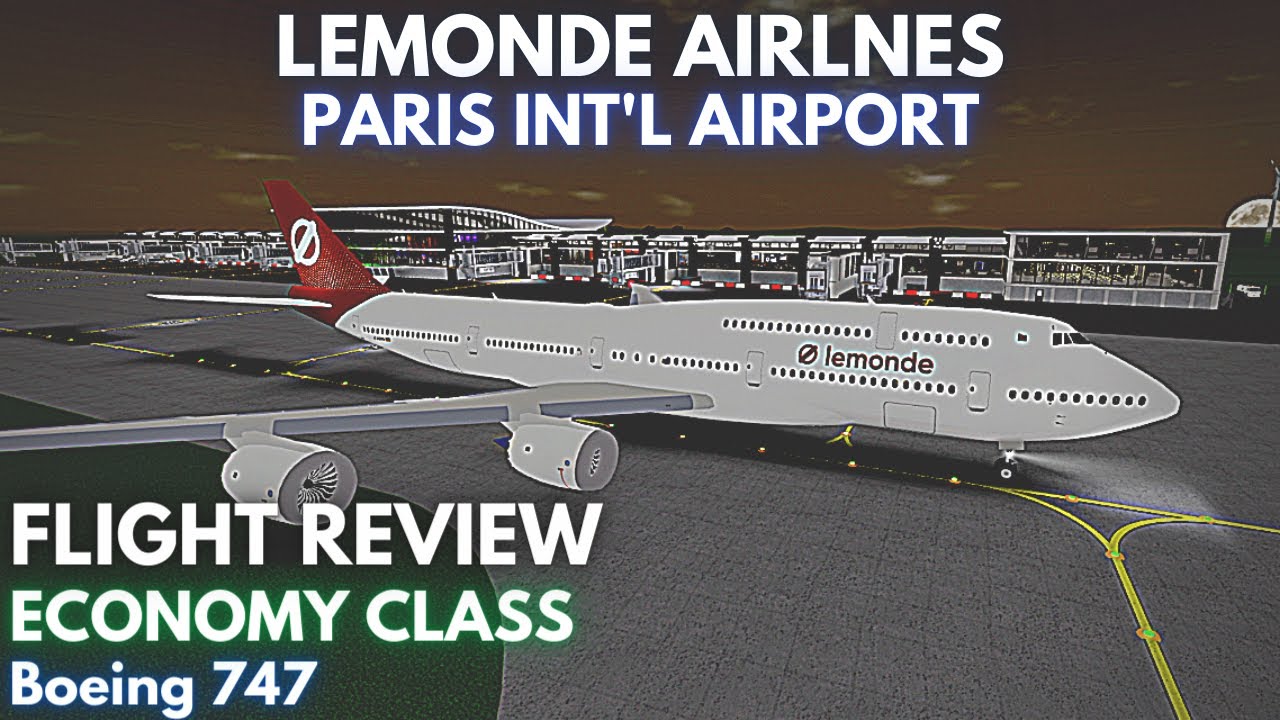FLIGHT REVIEW | LeMonde Airlines - Paris Int'l Airport - Economy - Boeing 747 - 15th February 2022