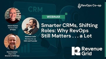 Smarter CRMs, Shifting Roles: Why RevOps Still Matters . . . a Lot