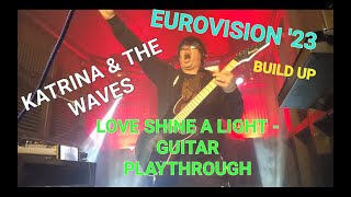 EUROVISION  Katrina & The Waves - Love Shine a Light guitar playthrough