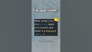 What comes once in a minute, twice in a moment, but never in a thousand years? #learning #gk #quiz