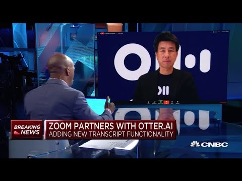 Otter.ai's CEO on its new partnership with Zoom to transcribe calls