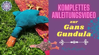 Gans Gundula - Komplettes AnleitungsVideo