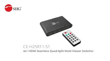 SIIG 4x1 HDMI Seamless Quad-Split Multi-Viewer Switcher (Part#: CE-H25R11-S1)