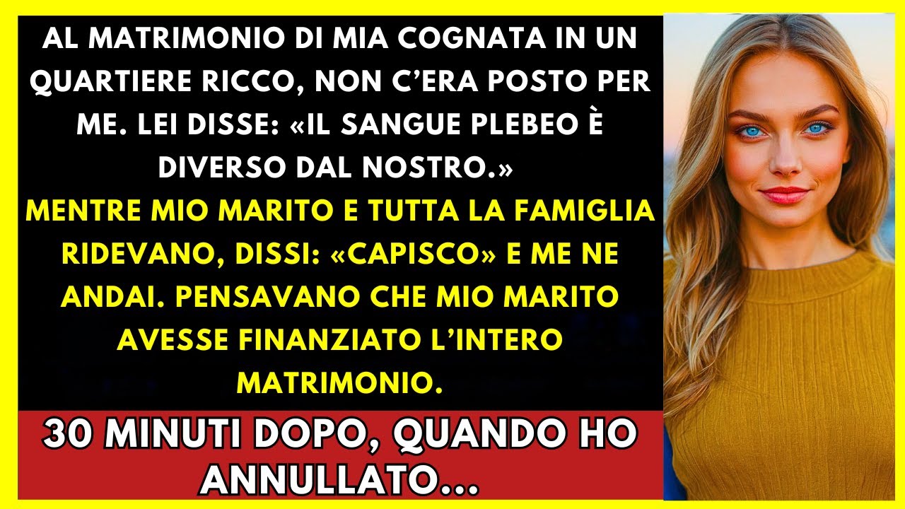 Al Matrimonio Di Mia Cognata Niente Posto Per Me. «Il Sangue Dei Poveri Non È Come Il Nostro»