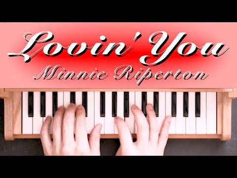 Lovin' you - Minnie Riperton