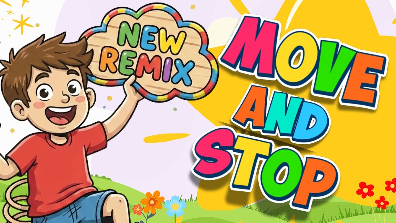 💥MOVE & STOP (NEW Party Remix)🎉 Kids Dance & Freeze Game Song | FUN Movement Song For Toddlers