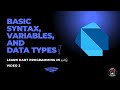 Dart Basics: Syntax, Variables &amp; Data Types | Tamil Tutorial Day 2