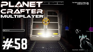 Planet Crafter Multiplayer | Adventures of Bob and Dan | Playthrough Part 58