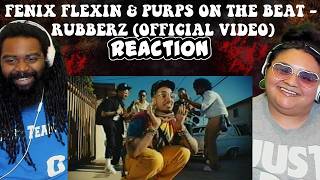Fenix Flexin & Purps On The Beat - RUBBERZ (Official Video) | REACTION